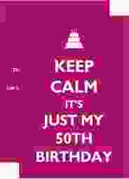 Einladung 50. Geburtstag KeepCalm A6 Karte hoch pink