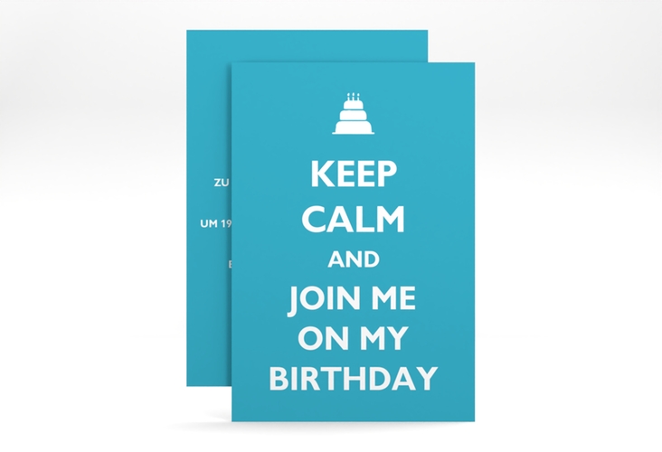 Einladung Geburtstag KeepCalm A6 Karte hoch tuerkis