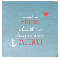 Gästebuch Selection Ferienhaus "Meeresbrise"