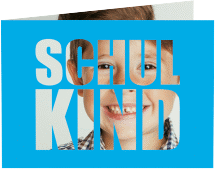 Klick: Details zu Einschulungskarte "Schulkind" anzeigen Einschulungskarte Schulkind A6 Klappkarte quer blau
