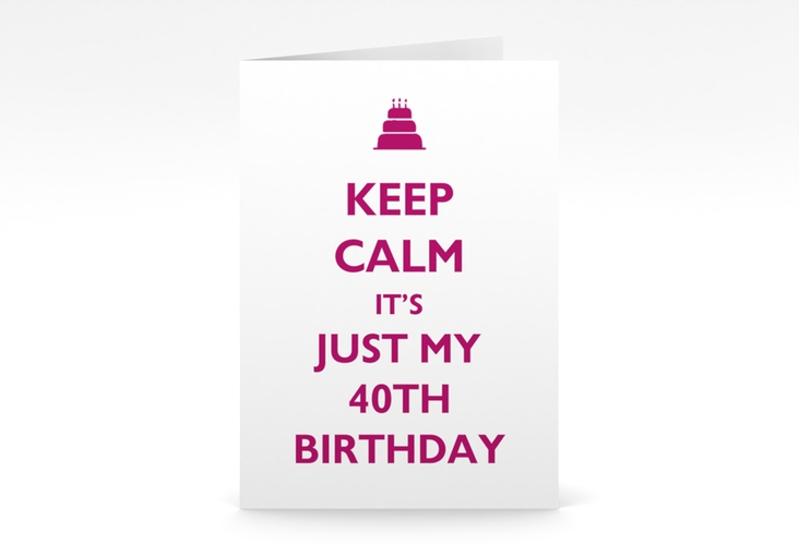 Einladung 40. Geburtstag KeepCalm A6 Klappkarte hoch weiss