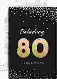Einladung 80. Geburtstag Glitzer A6 Karte hoch gold