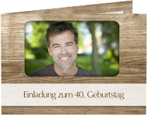 Einladung 40. Geburtstag Michael/Michaela A6 Klappkarte quer im rustikalen Holz-Design mit Foto