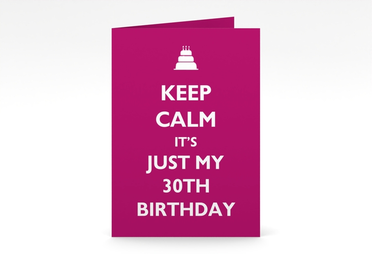 Einladung 30. Geburtstag KeepCalm A6 Klappkarte hoch pink