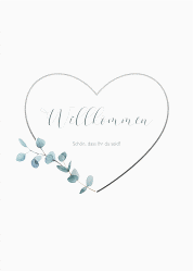 Klick: Details zu Willkommensschild Poster "Greenheart" anzeigen Willkommensschild Poster Greenheart 50 x 70 cm Poster grau mit elegantem Herz und Eukalyptus-Zweig