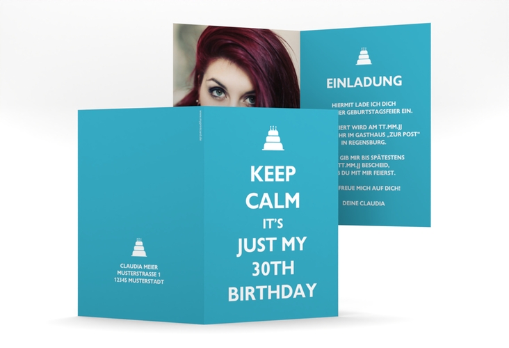 Einladung 30. Geburtstag KeepCalm A6 Klappkarte hoch tuerkis hochglanz