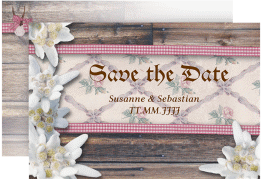 Klick: Details zu Save the Date-Karte Hochzeit "Bayern" anzeigen Save the Date-Karte Hochzeit Bayern A6 Karte quer rot mit Edelweiß in rustikaler Holz-Optik