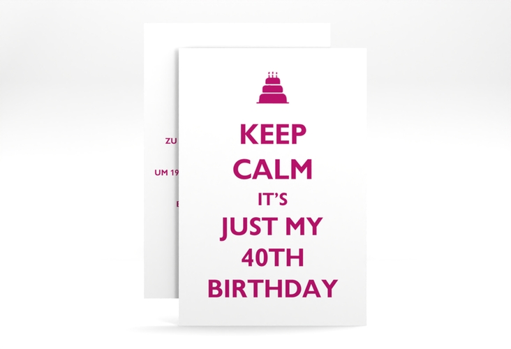 Einladung 40. Geburtstag KeepCalm A6 Karte hoch weiss