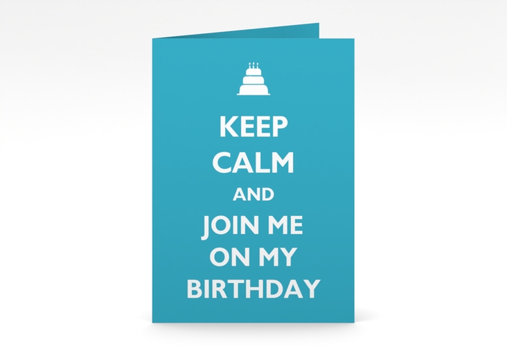 Einladung Geburtstag KeepCalm A6 Klappkarte hoch tuerkis