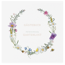 Gästebuch Creation Ferienwohnung Gartenlust 20 x 20 cm, Hardcover weiss