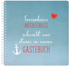 Gästebuch Ferienhaus "Meeresbrise"