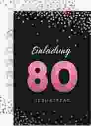 Einladung 80. Geburtstag Glitzer A6 Karte hoch pink