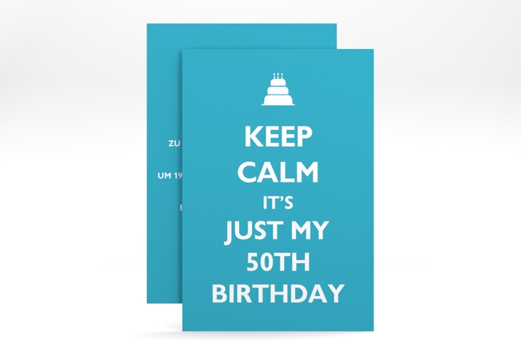 Einladung 50. Geburtstag KeepCalm A6 Karte hoch tuerkis