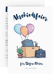 Party Einladungskarte Verabschiedung A6 Karte hoch weiss im Cartoon-Stil mit Aktentasche, Topfpflanze und Schachtel voll Habseligkeiten mit Luftballons