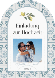 Klick: Details zu Einladung Rundbogen "Blauweiss" anzeigen Einladung Rundbogen Blauweiss mittlere Bogen-Karte + Foto blau mit mediterranem Azulejo-Muster und Zitronen