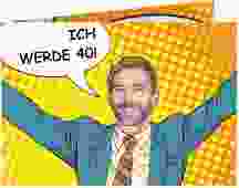 Einladung 40. Geburtstag Popart Man A6 Klappkarte quer gelb