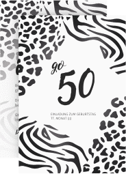 Einladung 50. Geburtstag Wild A6 Karte hoch weiss