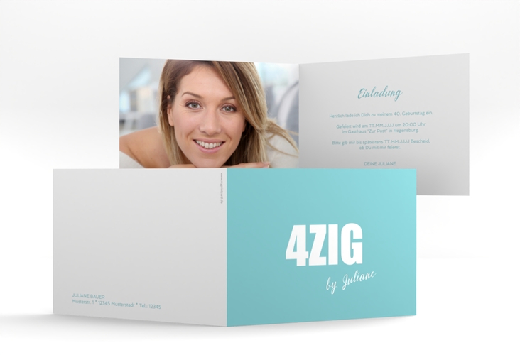 Einladung 40. Geburtstag Zig A6 Klappkarte quer tuerkis
