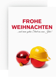 Klick: Details zu Geschäftliche Weihnachtskarte "Baustelle" anzeigen Geschäftliche Weihnachtskarte Baustelle A6 Karte hoch weiss mit roter Weihnachtskugel mit Bauhelm