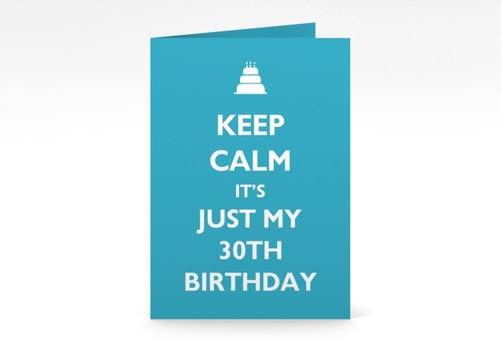Einladung 30. Geburtstag KeepCalm A6 Klappkarte hoch tuerkis hochglanz
