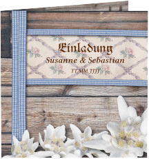 Klick: Details zu Einladungskarte Hochzeit "Bayern" anzeigen Einladungskarte Hochzeit Bayern quadr. Klappkarte blau mit Edelweiß in rustikaler Holz-Optik