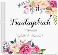 Trautagebuch Hochzeit Flowers Trautagebuch Hochzeit weiss mit bunten Aquarell-Blumen