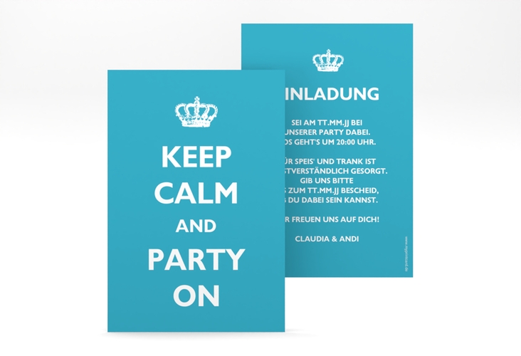 Party Einladungskarte Statement A6 Karte hoch tuerkis hochglanz mit Keep-Calm-Spruch