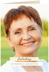 Einladung 60. Geburtstag Happy A6 Klappkarte hoch beige