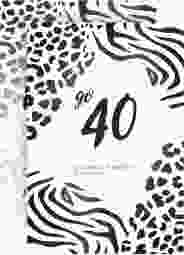 Einladung 40. Geburtstag "Wild"