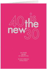 Einladung 40. Geburtstag Grateful A6 Klappkarte hoch pink