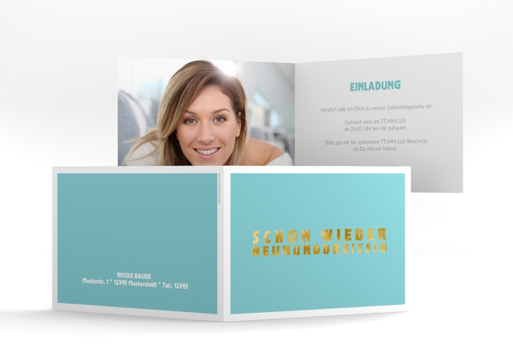 Einladung 40. Geburtstag Gag A6 Klappkarte quer tuerkis gold