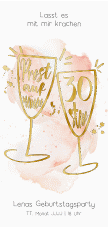 Einladung 30. Geburtstag Sektgläser