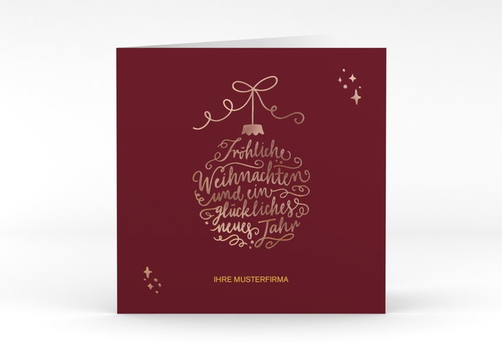 Geschäftliche Weihnachtskarte Lichterglanz quadr. Klappkarte rot rosegold mit Weihnachtskugel-Kalligrafie
