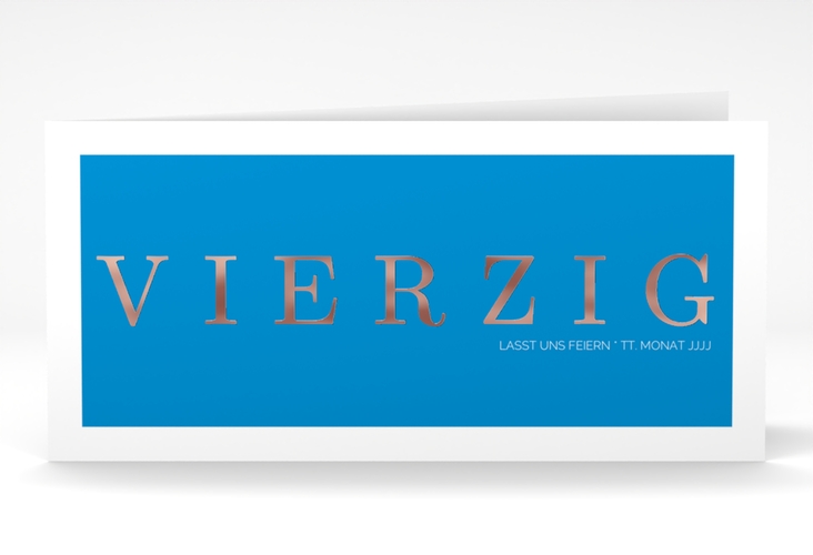 Einladung 40. Geburtstag Schlicht lange Klappkarte quer rosegold