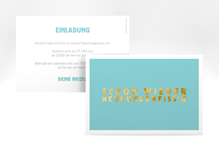 Einladung 40. Geburtstag Gag A6 Karte quer tuerkis gold