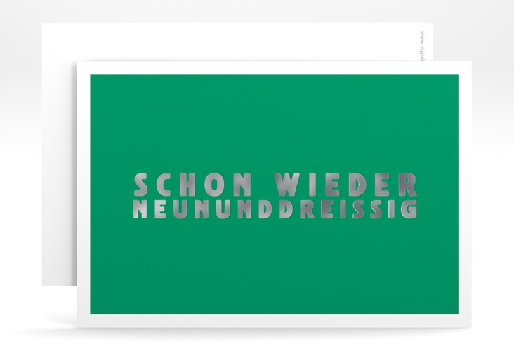 Einladung 40. Geburtstag Gag A6 Karte quer gruen silber