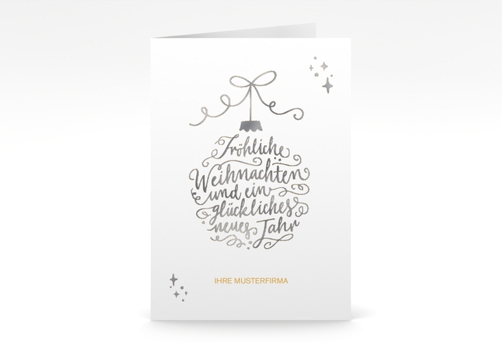 Business-Weihnachtskarte Lichterglanz A6 Klappkarte hoch weiss silber für Firmen, mit Weihnachtskugel-Kalligrafie