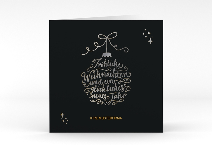Geschäftliche Weihnachtskarte Lichterglanz quadr. Klappkarte schwarz silber mit Weihnachtskugel-Kalligrafie