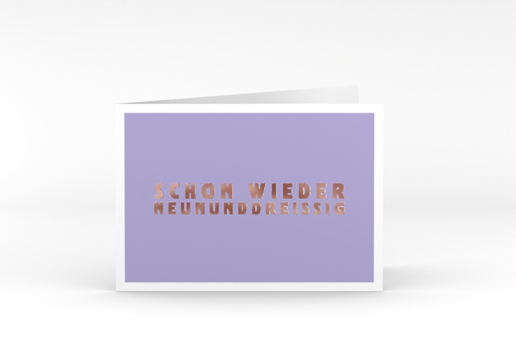 Einladung 40. Geburtstag Gag A6 Klappkarte quer flieder rosegold