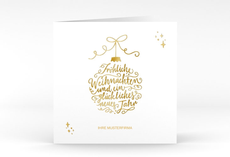 Geschäftliche Weihnachtskarte Lichterglanz quadr. Klappkarte weiss gold mit Weihnachtskugel-Kalligrafie