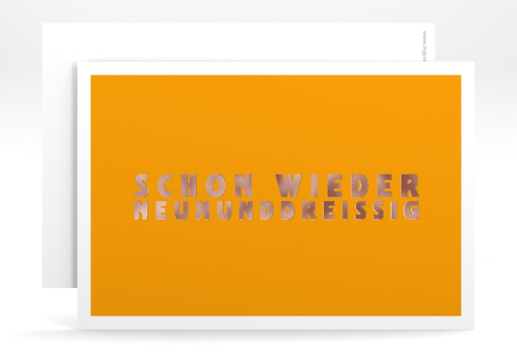 Einladung 40. Geburtstag Gag A6 Karte quer orange rosegold