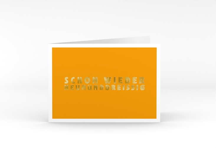 Einladung 40. Geburtstag Gag A6 Klappkarte quer orange gold