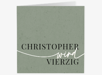 Einladung 40. Geburtstag Einfach quadr. Klappkarte gruen