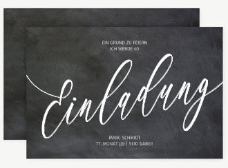 Einladung 40. Geburtstag Board A6 Karte quer schwarz