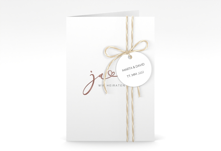 Hochzeitseinladung Jawort A6 Klappkarte hoch weiss rosegold modern minimalistisch mit veredelter Aufschrift