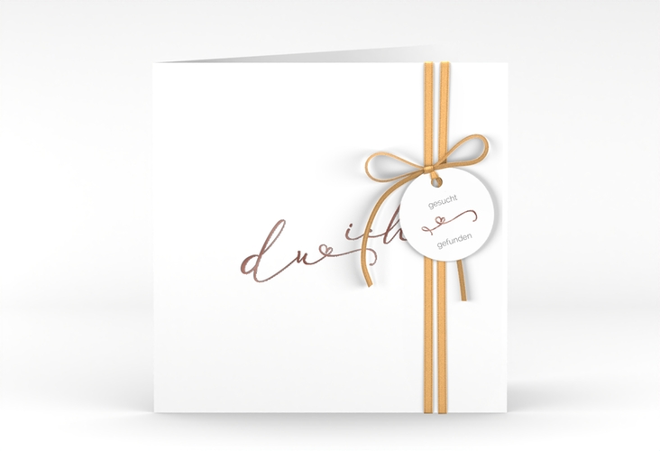 Hochzeitseinladung Zweisamkeit quadr. Klappkarte weiss rosegold im minimalistischen Stil mit Aufschrift du & ich