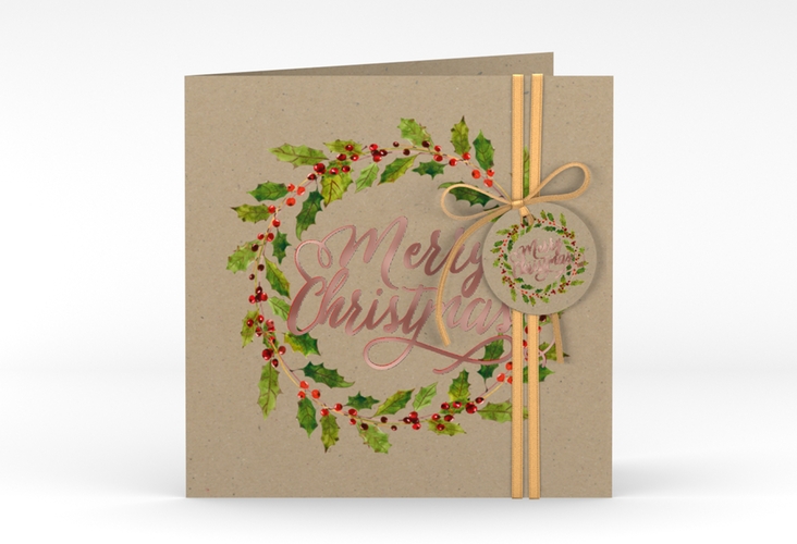 Weihnachtskarte Weihnachtskranz quadr. Klappkarte Kraftpapier rosegold mit Kranz aus Stechpalme