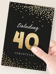 Einladungskarte zum 40. Geburtstag in Schwarz und Gold