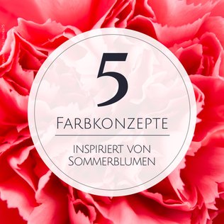 5 Ideen für Farbkonzepte, die durch deine liebsten Sommerblumen inspiriert sind. 5 Ideen für Farbkonzepte, die durch deine liebsten Sommerblumen inspiriert sind.