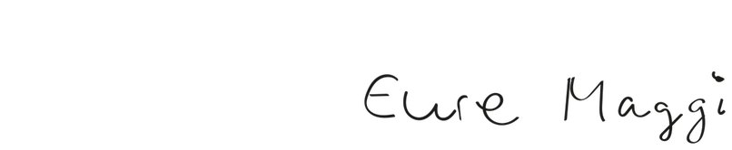 Eure Maggi Eure Maggi